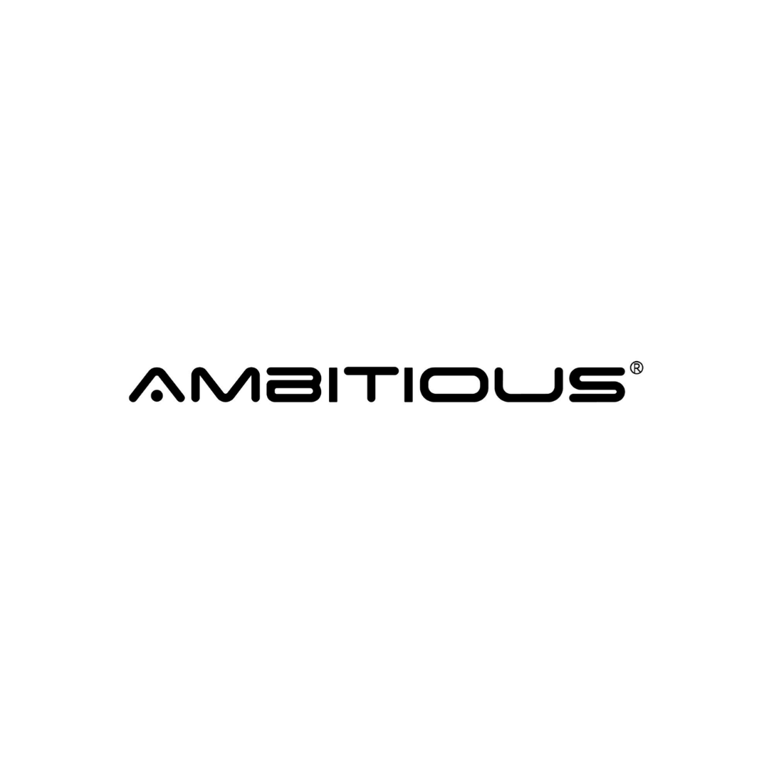 Ambitious